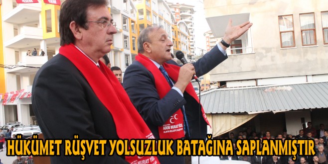 HÜKÜMET RÜŞVET YOLSUZLUK BATAĞINA SAPLANMIŞTIR