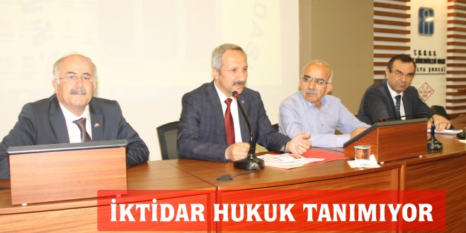 İKTİDAR HUKUK TANIMIYOR