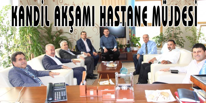 KANDİL AKŞAMI HASTANE MÜJDESİ