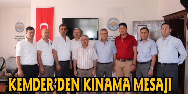 KEMDER’DEN KINAMA MESAJI