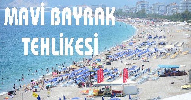 Konyaaltı Plajında Mavi Bayraklar Tehlikede