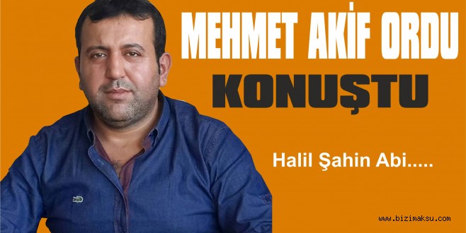 MEHMET AKİF ORDU SESSİZLİĞİ BOZDU