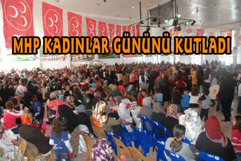 MHP KADINLAR GÜNÜNÜ KUTLADI