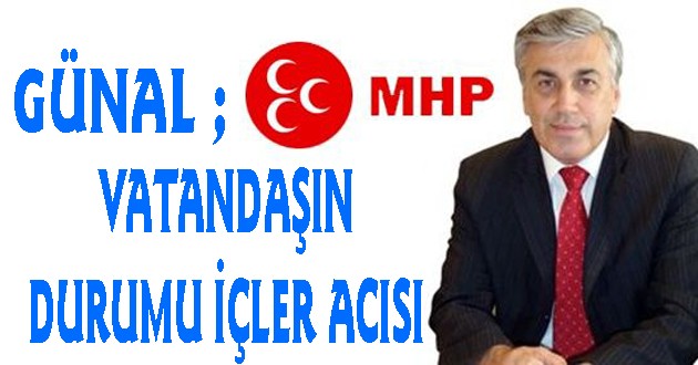 MHP’li Günal: Borç Batağındaki Vatandaşın Durumu İçler Acısı!