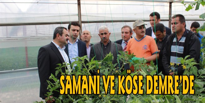 MİLLETVEKİLİ SAMANİ VE AK PARTİ İL BAŞKANI KÖSE DEMRE’DE