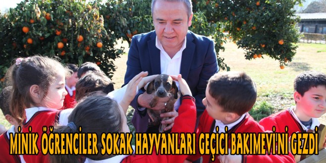 MİNİK ÖĞRENCİLER SOKAK HAYVANLARI GEÇİCİ BAKIMEVİ'Nİ GEZDİ