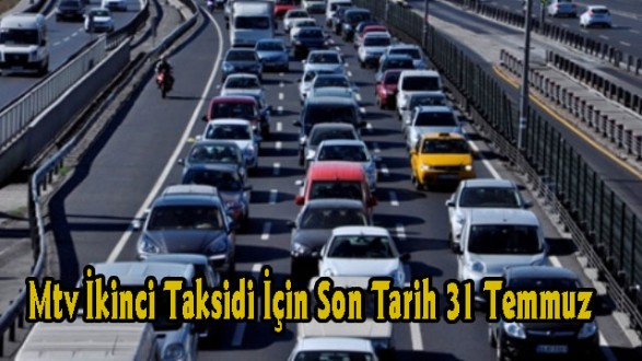 Mtv İkinci Taksidi İçin Son Tarih 31 Temmuz