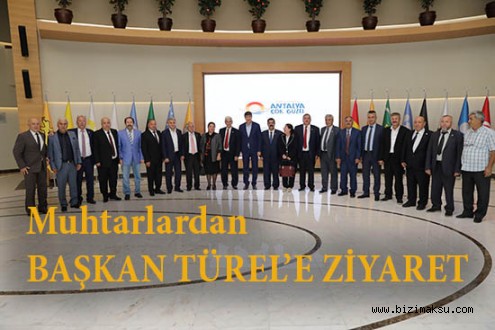 Muhtarlardan Başkan Türel’e ziyaret