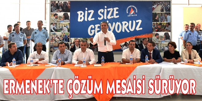 MURATPAŞA’NIN, ERMENEK’TE ÇÖZÜM MESAİSİ SÜRÜYOR