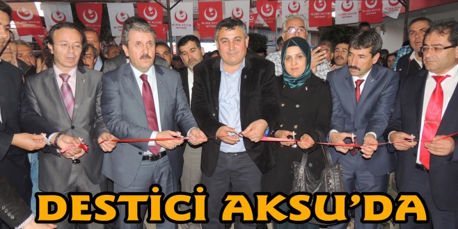 MUSTAFA DESTİCİ AKSU’DA