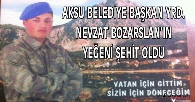 NEVZAT BOZARSLAN'IN ACI GÜNÜ