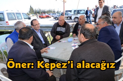 Öner: Kepez’i alacağız