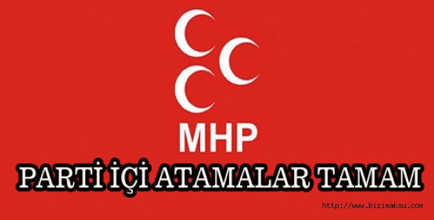 PARTİ İÇİ ATAMALAR TAMAM