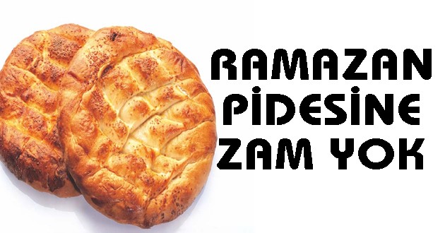 PİDEYE ZAM YOK