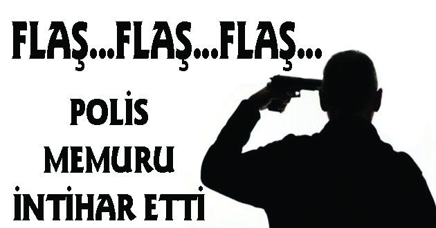 Polis memuru intihar etti