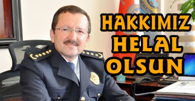 Sağlam: “Hakkımız helal olsun”