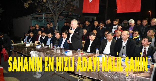 SAHANIN EN HIZLI ADAYI HALİL ŞAHİN