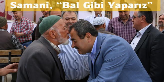 Samani, “Bal Gibi Yaparız”