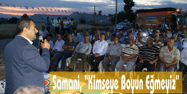 Samani, “Kimseye Boyun Eğmeyiz”