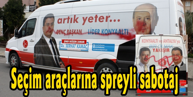 Seçim araçlarına spreyli sabotaj