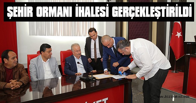 ŞEHİR ORMANI İHALESİ GERÇEKLEŞTİRİLDİ