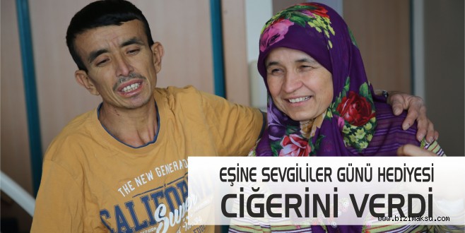 SEVGİLİLER GÜNÜ HEDİYEM KARIMIN CİĞERİ OLDU