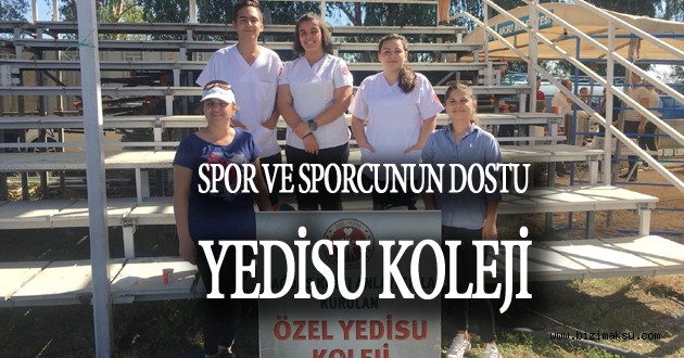 SPOR VE SPORCUNUN DOSTU YEDİSU KOLEJİ