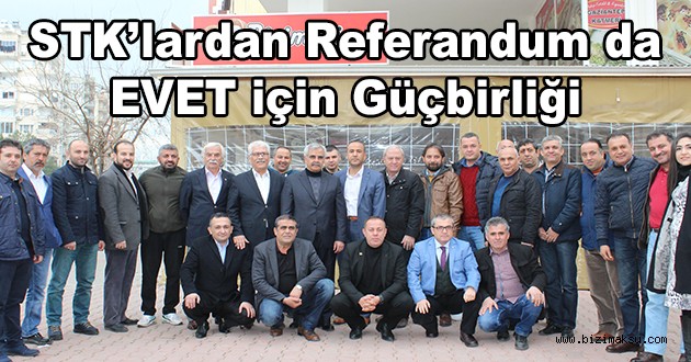 STK’lardan Referandum da EVET için Güçbirliği