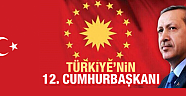 12.CUMHURBAŞKANI RECEP TAYYİP ERDOĞAN