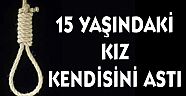 15 Yaşındaki Kız Kendisini Astı