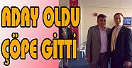 ADAY OLDU ÇÖPE GİTTİ
