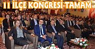 AK Parti 11 İlçe Kongresi Tamamlandı