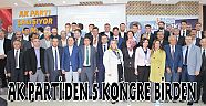 AK PARTİ'DEN 5 KONGRE BİRDEN‏