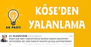 AK PARTİ'DEN YALANLAMA