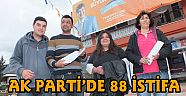 AK PARTİ KEMER İLÇE TEŞKİLATINDAN 88 İSTİFA