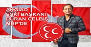 AKGİAD ESKİ BAŞKANI DURAN CELBİŞ MHPDE