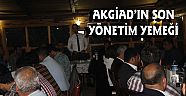 AKGİAD YÖNETİCİLERİNİN VEDA YEMEĞİ