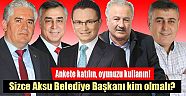 AKSU BAŞKANINI SEÇİYOR !