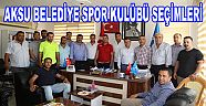 AKSU BELEDİYE SPOR KULÜBÜ SEÇİMLERİ