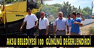 AKSU BELEDİYESİ 100 GÜNLÜK İCRAATLARINI ANLATTI
