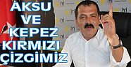 AKSU VE KEPEZ KIRMIZI ÇİZGİMİZ