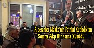Alperenler Mekke’nin Fethini Kutladıktan Sonra Akp Binasına Yürüdü