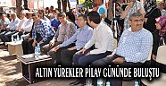 ALTIN YÜREKLER PİLAV GÜNÜNDE BULUŞTU