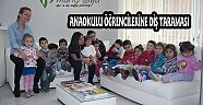 ANAOKULU ÖĞRENCİLERİNE DİŞ TARAMASI