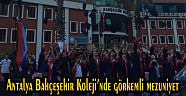Antalya Bahçeşehir Koleji’nde görkemli mezuniyet