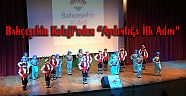 Antalya Bahçeşehir Koleji’nden “Aydınlığa İlk Adım”