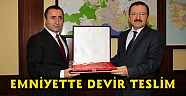ANTALYA İL EMNİYET MÜDÜRLÜĞÜNDE DEVİR TESLİM TÖRENİ