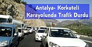 Antalya- Korkuteli Karayolunda Trafik Durdu