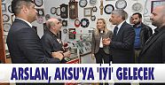 ARSLAN, AKSU’YA ‘İYİ’ GELECEK