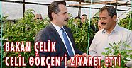 BAKAN ÇELİK SÖZ VERDİ ÇİFTÇİYİ ZİYARET ETTİ